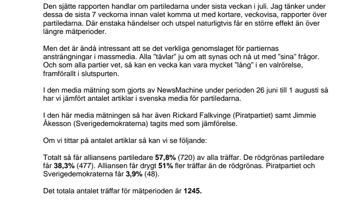 Valet 2010 – Partiledarna inför slutspurten, vecka 30 