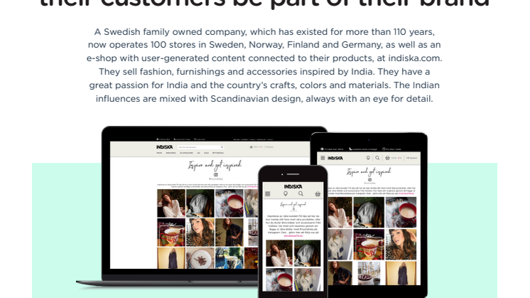 Fashion and design retailer Indiska let their customers be part of their brand