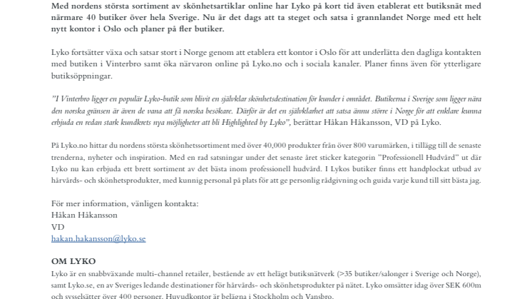 LYKO SATSAR STORT I NORGE