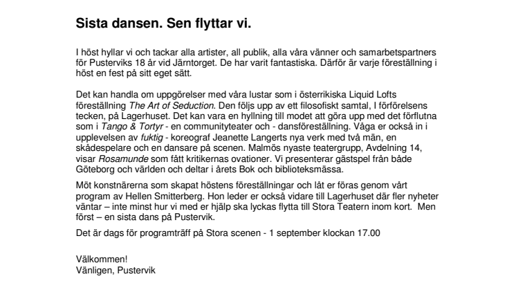 Sista dansen. Sen flyttar vi.