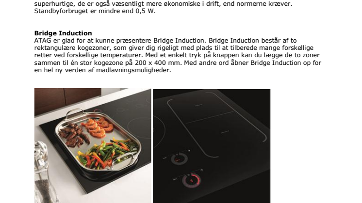 Ultimativ brugerkomfort