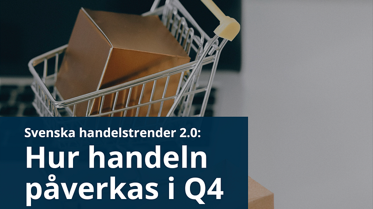 Handelsrapport visar hur svenskar hanterar sin konsumtion
