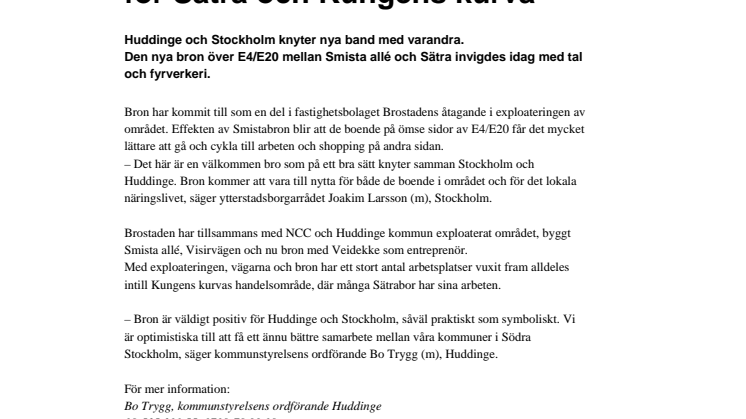Den nya bron ett lyft för Sätra och Kungens kurva 