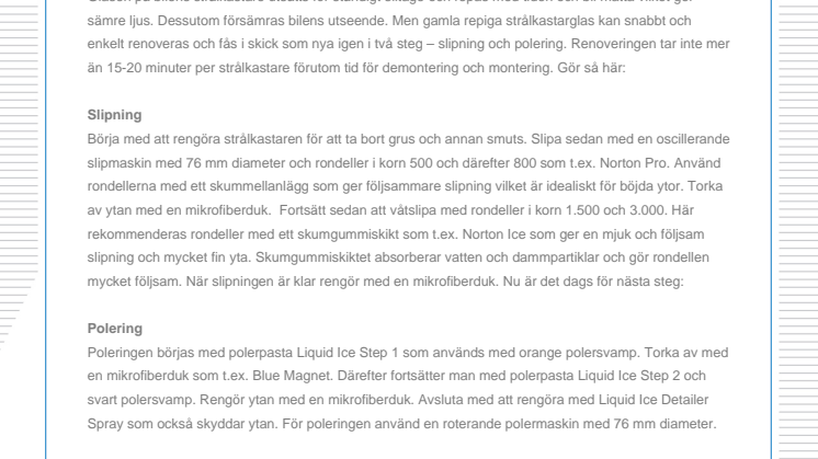 Så renoverar du snabbt dina matta strålkastarglas