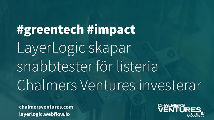 LayerLogic Chalmers Ventures PR 2024.jpg
