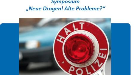  "Neue Drogen! Alte Probleme?"
