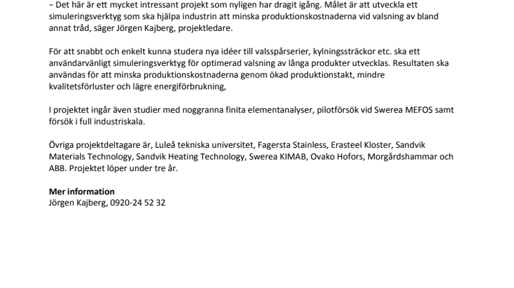Simuleringsverktyg ska ge billigare trådvalsning