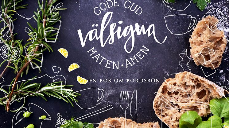 Bokomslag Gode gud välsigna maten amen