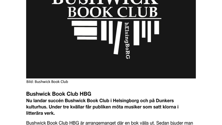 Press: Bushwick Book Club till Dunkers kulturhus i Helsingborg