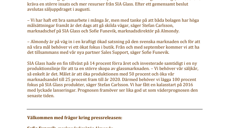 SIA GLASS OCH ALMONDY AVSLUTAR SÄLJSAMARBETET