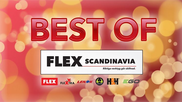 Best of FLEX Scandinavia- våra starkaste maskiner när det gäller uthyrning.