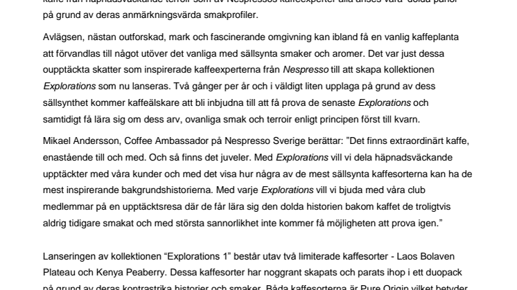  NESPRESSO PRESENTERAR EXPLORATIONS, EN KOLLEKTION AV MYCKET OVANLIGT KAFFE