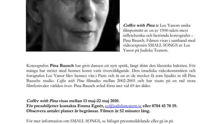 Pressinbjudan och pressmeddelande från Judiska Teatern: Coffee with Pina - Premiär 13 maj kl 20.00 på Judiska Teatern.