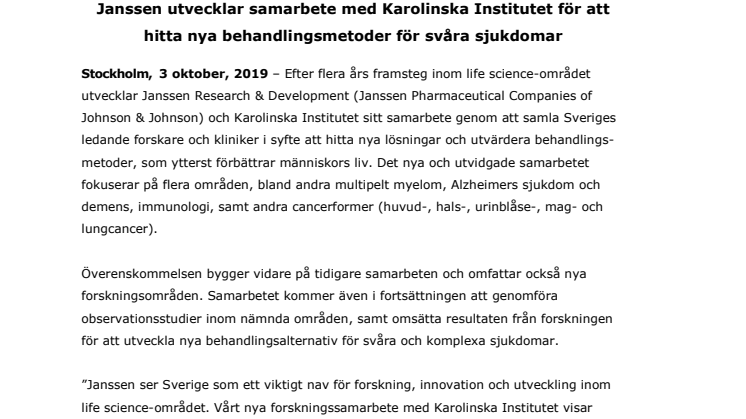  Janssen utvecklar samarbete med Karolinska Institutet för att hitta nya behandlingsmetoder för svåra sjukdomar