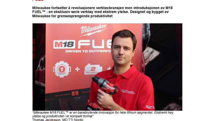 Milwaukee introduserer en ny standard på markedet – Milwaukee FUEL™