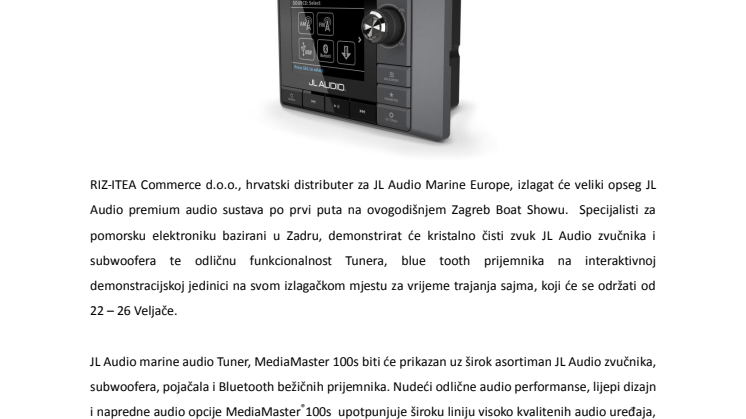 JL Audio Marine Europe: Hrvatska Premijera za JL Audio na 26-tom Međunarodnom Sajmu Nautike u Zagrebu u