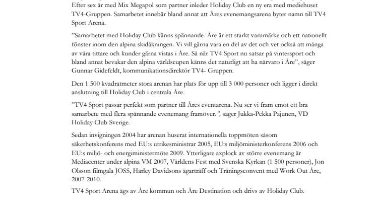 Åres evenemangsarena blir TV4 Sport Arena