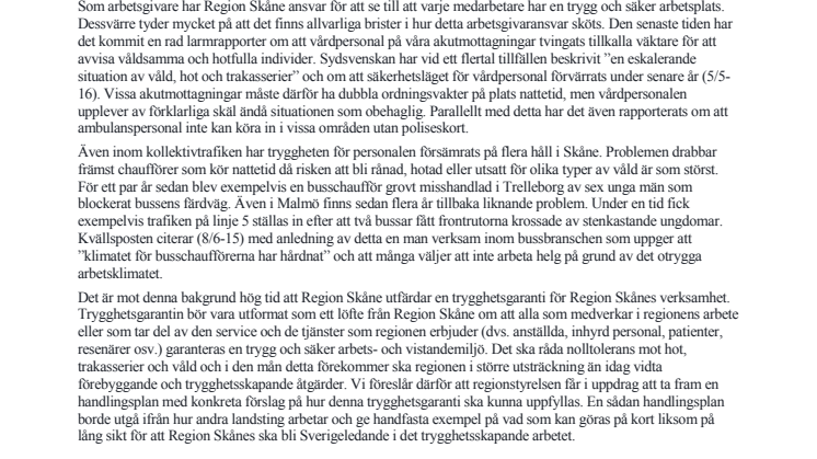 L: Nu garanteras tryggheten för Region Skånes anställda