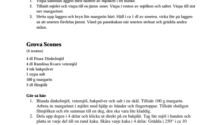 Dinkelmjöl Recept