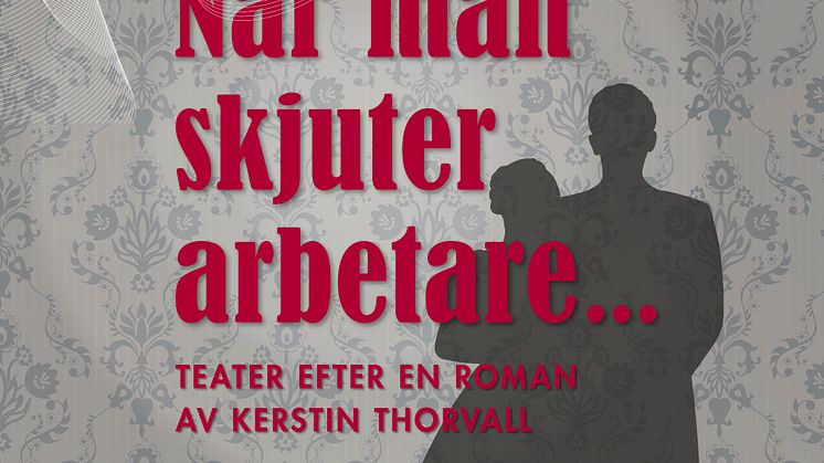 Affishbild - När man skjuter arbetare