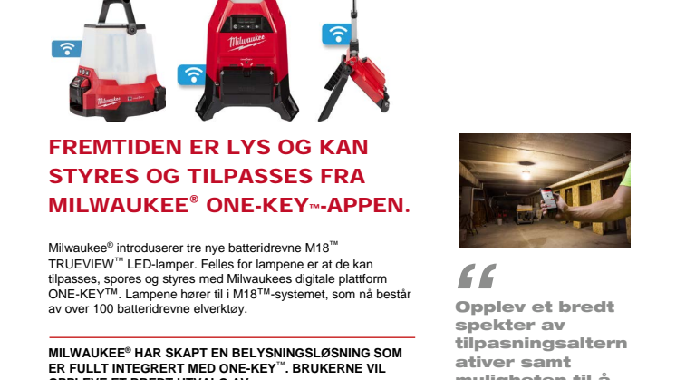 FREMTIDEN ER LYS OG KAN STYRES OG TILPASSES FRA MILWAUKEE® ONE-KEY™-APPEN