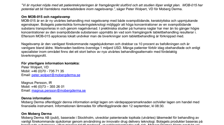 MOBERG DERMA HAR SLUTFÖRT REKRYTERINGEN TILL FAS II-STUDIE FÖR MOB-015