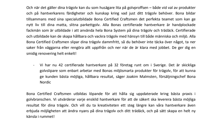 Slipade hantverkare gör renoveringen smidig