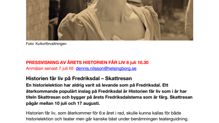 Historien får liv på Fredriksdal – Skattresan