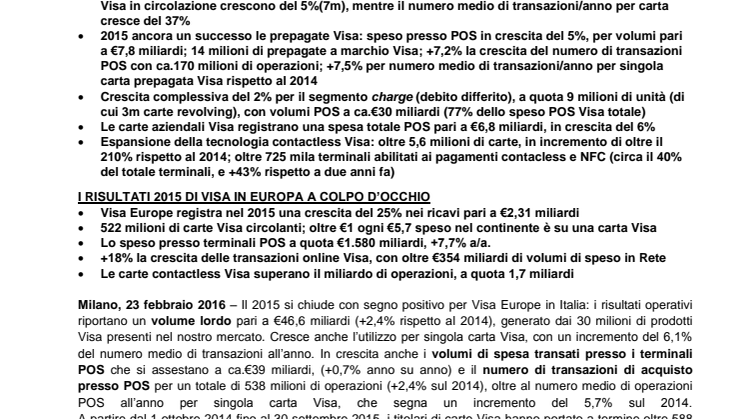 Positivi i risultati di esercizio 2015 di Visa Europe: Italia ed Europa sempre più ‘cashless’, grazie a innovazione, sicurezza e affidabilità dei prodotti Visa