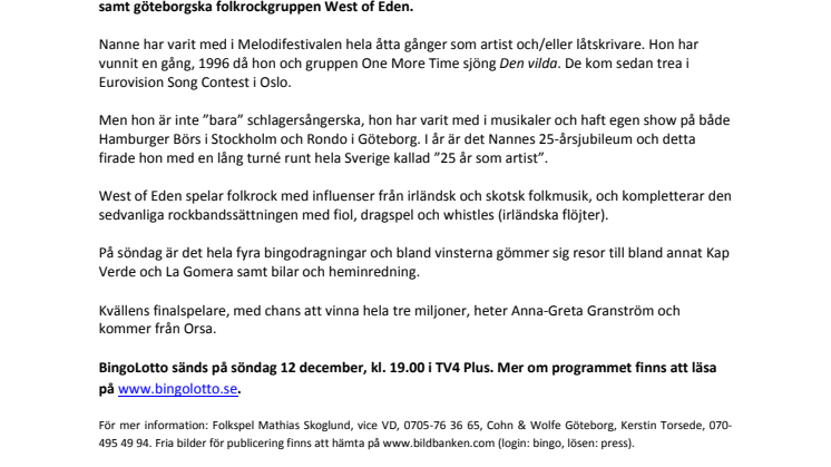 Schlagerlegenden Nanne Grönvall sjunger i BingoLotto