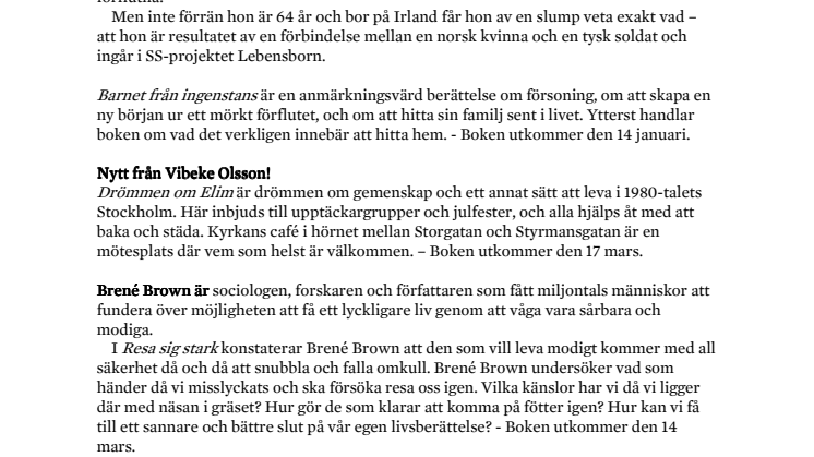 Ny bok av Vibeke Olsson, stark livsberättelse och mycket mer bland Libris vårböcker 2016