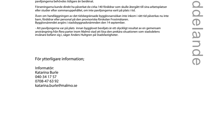 Försenad bygglovsansökan för provisorisk förskola