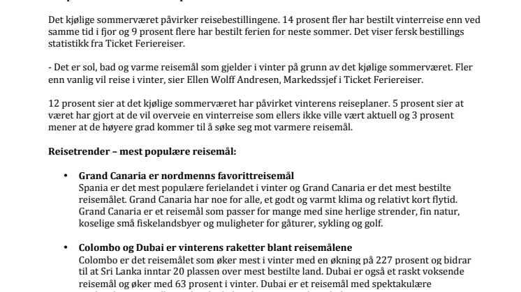 Kald sommer gir økt reiselyst i vinter.