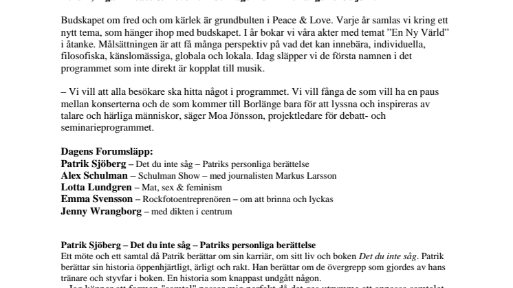 Patrik Sjöberg och Alex Schulman till Peace & Love – inspirerar festivalbesökarna i debatt- och diskussionsprogrammet