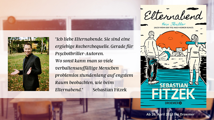 Der neue Roman von SEBASTIAN FITZEK - "Elternabend" (kein Thriller)
