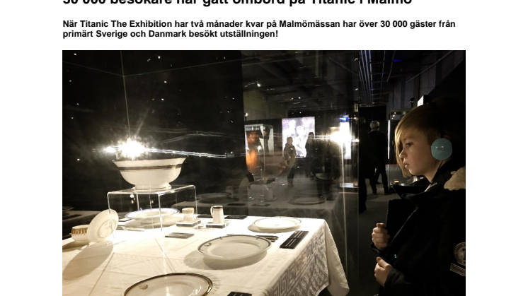 30 000 besökare har gått ombord på Titanic i Malmö