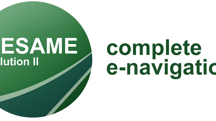 The SESAME Solution II e-navigation project aims to automate ship reporting worldwide