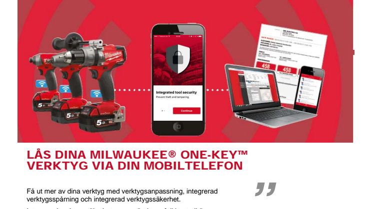  LÅS DINA MILWAUKEE® ONE-KEY™ VERKTYG VIA DIN MOBILTELEFON