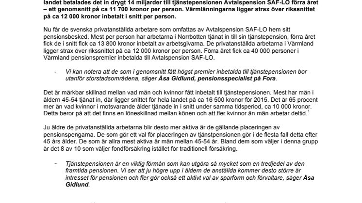Arbetarna i Värmland fick i snitt 12 000 kr inbetalt till sin tjänstepension förra året