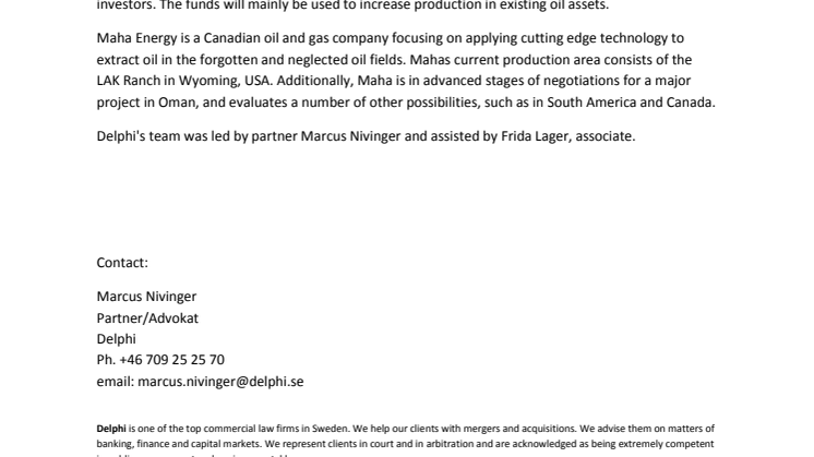 Delphi has advised Maha Energy in connection with private placement