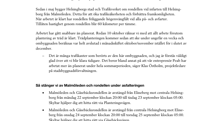 Snart flyter trafiken genom Gåsebäcksrondellen igen 