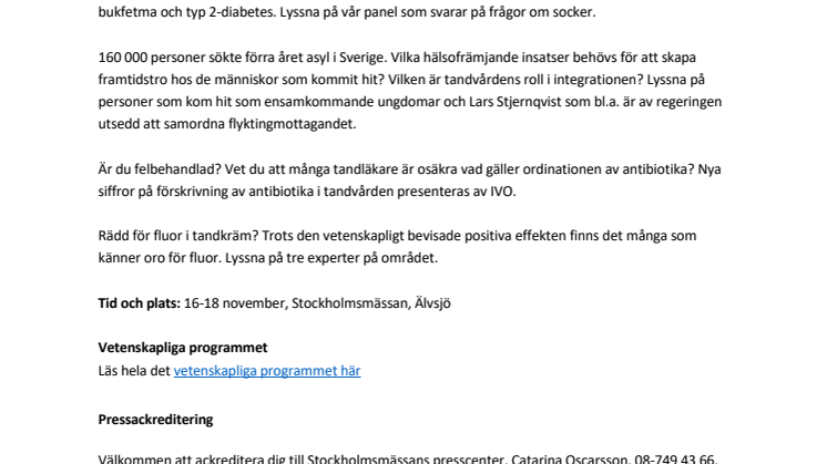 Odontologisk Riksstämma – inte bara fluor utan även socker, antibiotika och integration