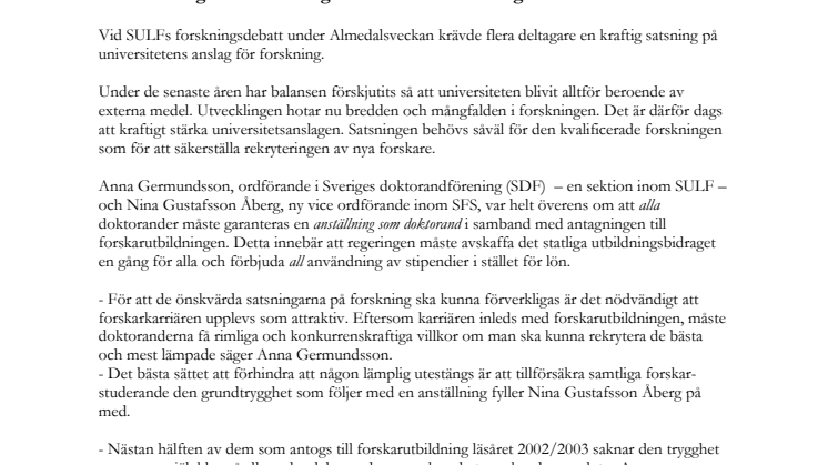 Fri forskning föder framsteg  universitetsforskningen måste förstärkas!