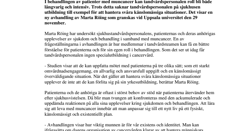 Tandvårdspersonalen på sjukhusen behöver utbildning i cancervård