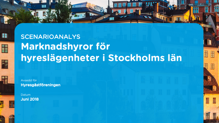 Ny rapport om marknadshyror ger tydliga besked