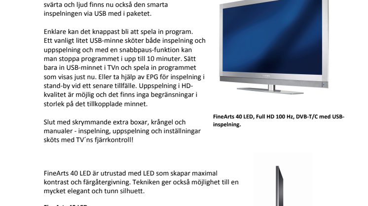 Grundig uppgraderar FineArts 40 LED; Tekniktät TV blir nu också Inspelnings-TV 