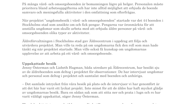 Ungdomsbesök uppskattat på äldreboenden