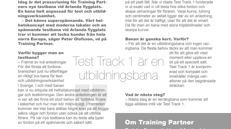 IDAG LANSERAR VI SVERIGES MODERNASTE TESTBANA!