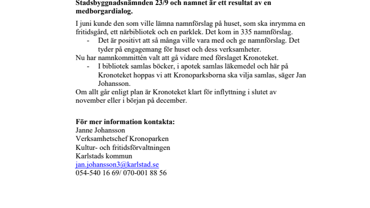 Kronoparkens nya mötesplats har fått ett namn