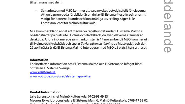 El Sistema Malmö + MSO = sant!